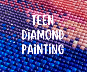 TEEN DIAMOND PAINTIN TEEN DIAMOND PAINTIN